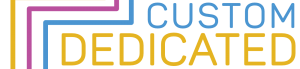Custom-Dedicated